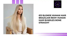Load and play video in Gallery viewer, 613 Blonde Human Hair Brazilian Remy Human Hair Bundles Bone Straight by@Outfy
