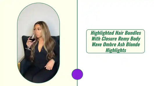 Highlighted Hair Bundles With Closure Remy Body Wave Ombre Ash Blonde Highlights by@Outfy