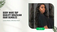 Load and play video in Gallery viewer, Body Wave Top Quality Brazilian Hair Bundles by@Outfy
